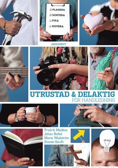 Utrustad och delaktig : fr handledning (inbunden)