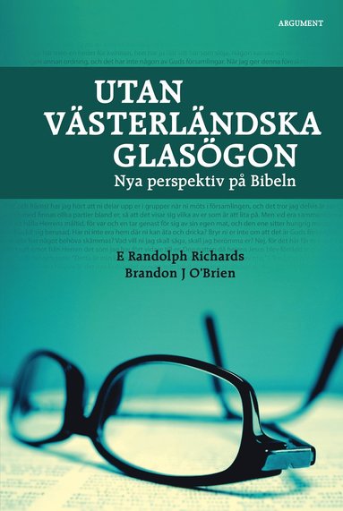 Utan v�sterl�ndska glas�gon : nya perspektiv p� Bibeln (pocket)