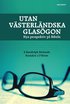 Utan v�sterl�ndska glas�gon : nya perspektiv p� Bibeln