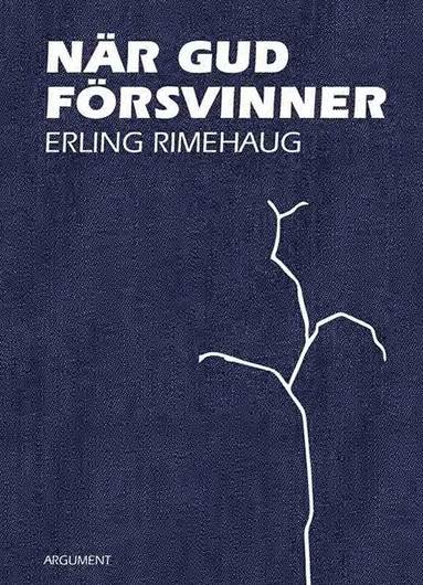 Nr Gud frsvinner (inbunden)