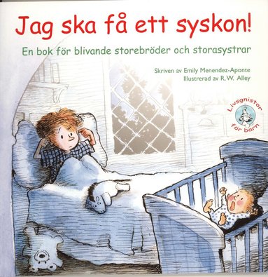 Jag ska f ett syskon! En bok fr blivande storebrder och storesystrar (inbunden)