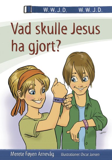 Vad skulle Jesus ha gjort? (inbunden)