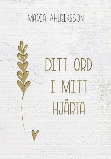 Ditt ord i mitt hj�rta (h�ftad)