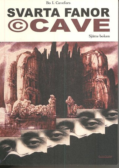 Svarta fanor.  Cave : sjtte boken (hftad)