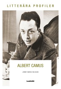 Albert Camus : varken offer eller bödel (häftad)