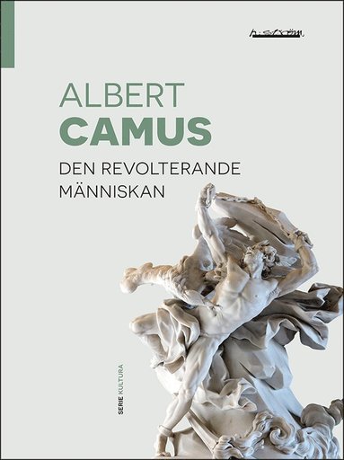 Den revolterande mnniskan (inbunden)