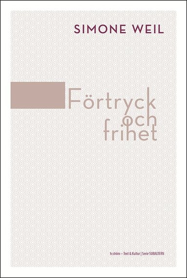 Frtryck och frihet (inbunden)