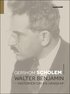 Walter Benjamin : historien om en v�nskap