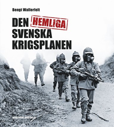 Den hemliga svenska krigsplanen (häftad)