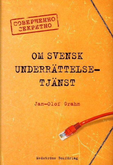 Om svensk underrttelsetjnst (pocket)