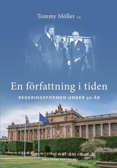 En frfattning i tiden : regeringsformen under 50 r (inbunden)