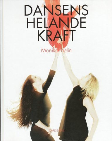 Dansens helande kraft (pocket)