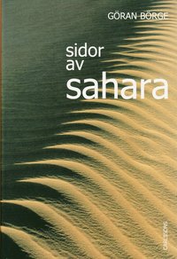 Sidor av Sahara : Egypten, Libyen, Marocko, Vstsahara (inbunden)