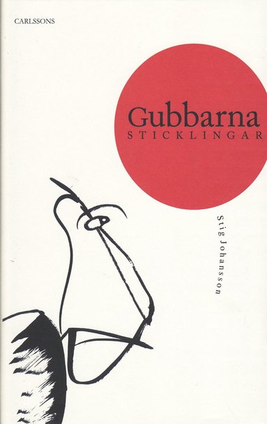 Gubbarna : sticklingar - aforismer med teckningar (häftad)