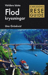 Vrldens bsta flodkryssningar (storpocket)