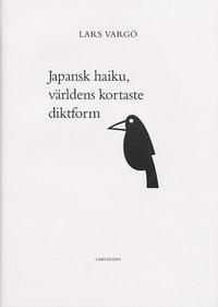 Japansk Haiku : den kortaste diktformen (inbunden)