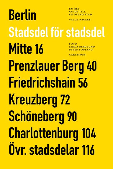 Berlin stadsdel för stadsdel : en hel guide till en delad stad (häftad)