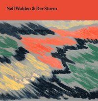 Nell Walden & Der Sturm (inbunden)