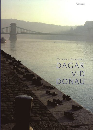 Dagar vid Donau : författare nära Europas hjärta (pocket)