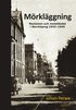 Mörkläggning : nazismen och motståndet i Norrköping 1933-1945