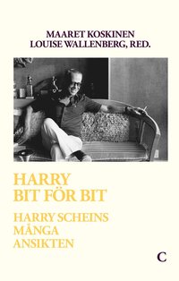 Harry bit fr bit : Harry Scheins mnga ansikten (inbunden)