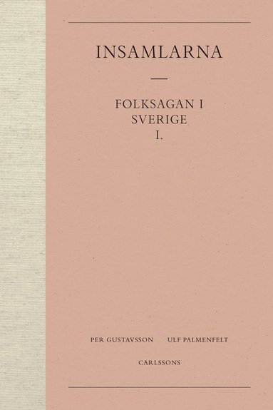 Insamlarna  1. Folksagan i Sverige (pocket)