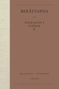 Berttarna 2. Folksagan i Sverige (inbunden)