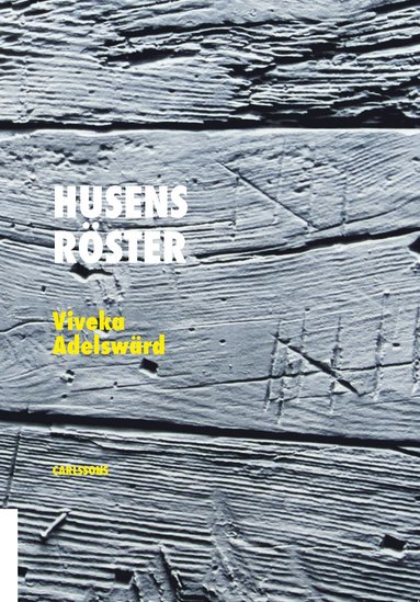 Husens rster (inbunden)