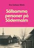 Sllsamma personer p Sdermalm : ett stycke Stockholmshistoria underifrn