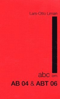 ABC om AB 04 & ABT 06 (inbunden)