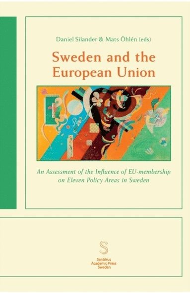 Sweden and the European Union (häftad)