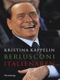 Berlusconi : italienaren (e-bok)