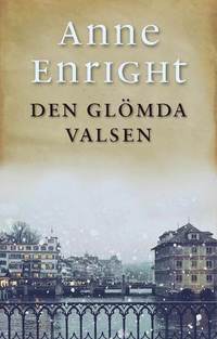 Den glmda valsen (inbunden)