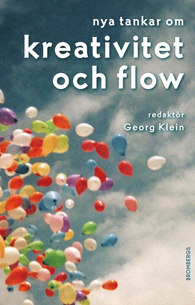 Nya tankar om kreativitet och flow (inbunden)
