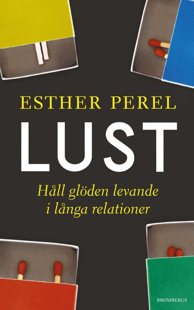 Lust : hll glden levande i lnga relationer (hftad)