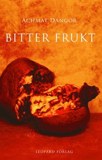 Bitter frukt (inbunden)