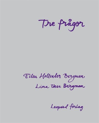 Tre frågor (inbunden)