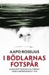 I bdlarnas fotspr : massavrttningar och terror i finska inbrdeskriget 1918