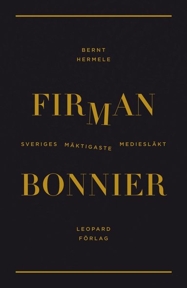 Firman : Bonnier - Sveriges mktigaste medieslkt (pocket)