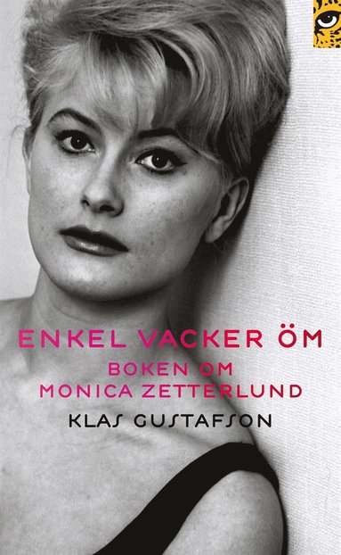 Enkel, vacker, �m : boken om Monica Zetterlund (h�ftad)