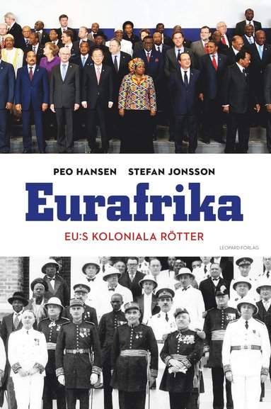 Eurafrika : EU:s koloniala rtter (inbunden)