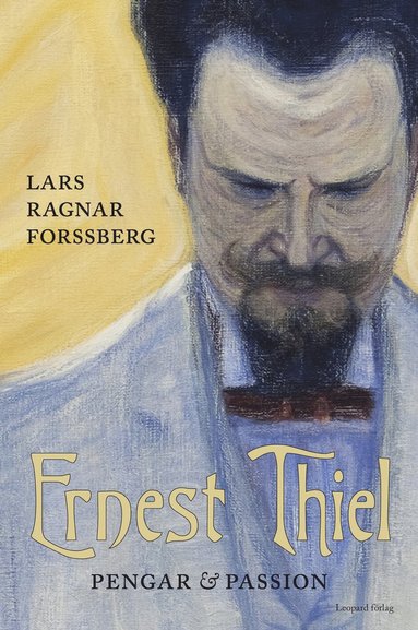 Ernest Thiel : pengar och passion (häftad)