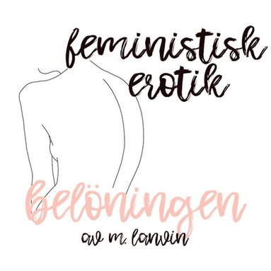 Belningen - Feministisk erotik (e-bok)