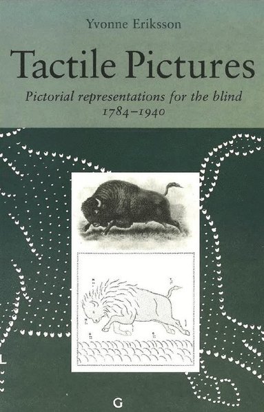 Tactile pictures : pictorial representations for the blind 1784-1940 (hftad)