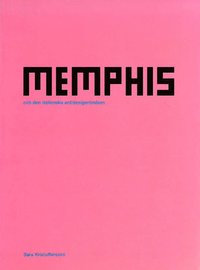 Memphis och den italienska antidesignrörelsen (häftad)