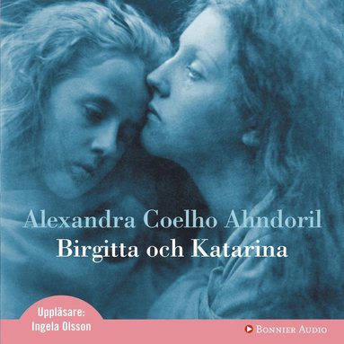 Birgitta och Katarina (ljudbok)