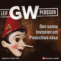 Den sanna historien om Pinocchios nsa : en roman om ett brott
