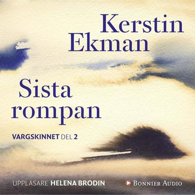 Sista rompan (inbunden)