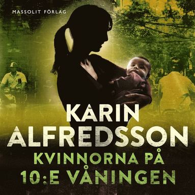 Kvinnorna p 10:e vningen (ljudbok)