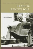 Frans G. Bengtsson : en brevbiografi (inbunden)